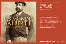 Ciné-conférence du 9 juillet dans la cour d'honneur du Palais "Les Mondes d'Albert Ier, journal d'une vie"